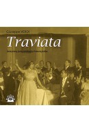 Giuseppe Verdi. Opera "Traviata", archyvinių įrašų antologija